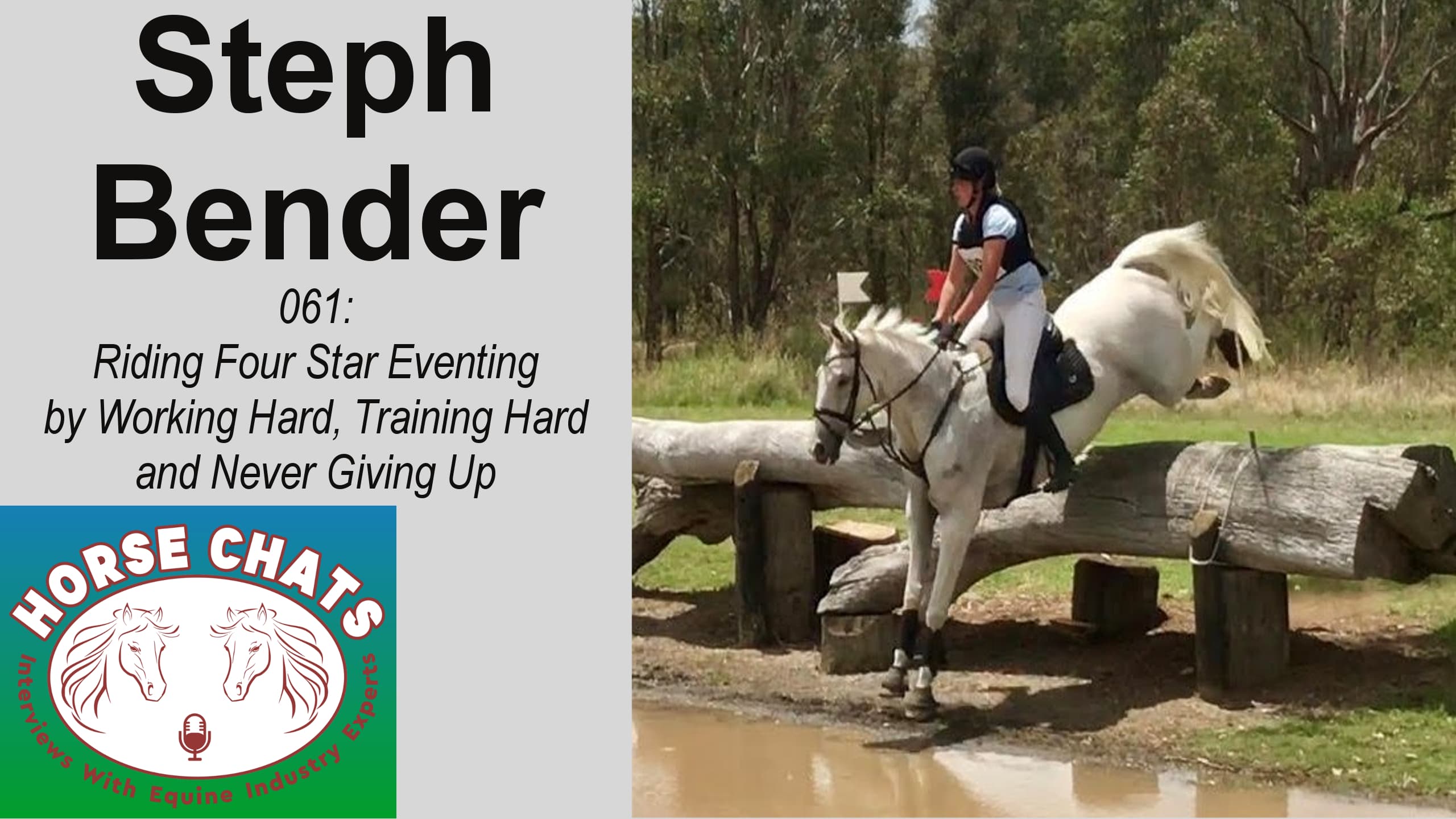 0061: Steph Bender - Riding Four Star Eventing by Working Hard, Training Hard and Never Giving Up cover art