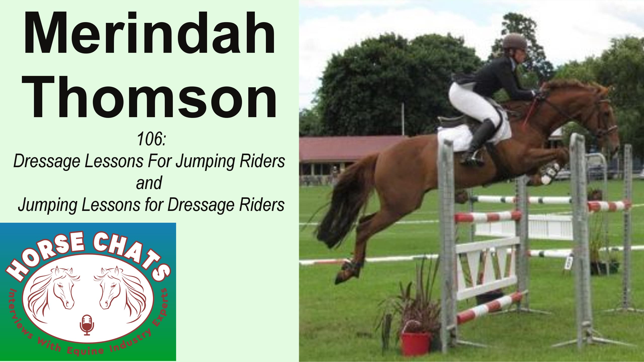 0106: Merindah Thomson - Dressage Lessons For Jumping Riders and Jumping Lessons for Dressage Riders cover art
