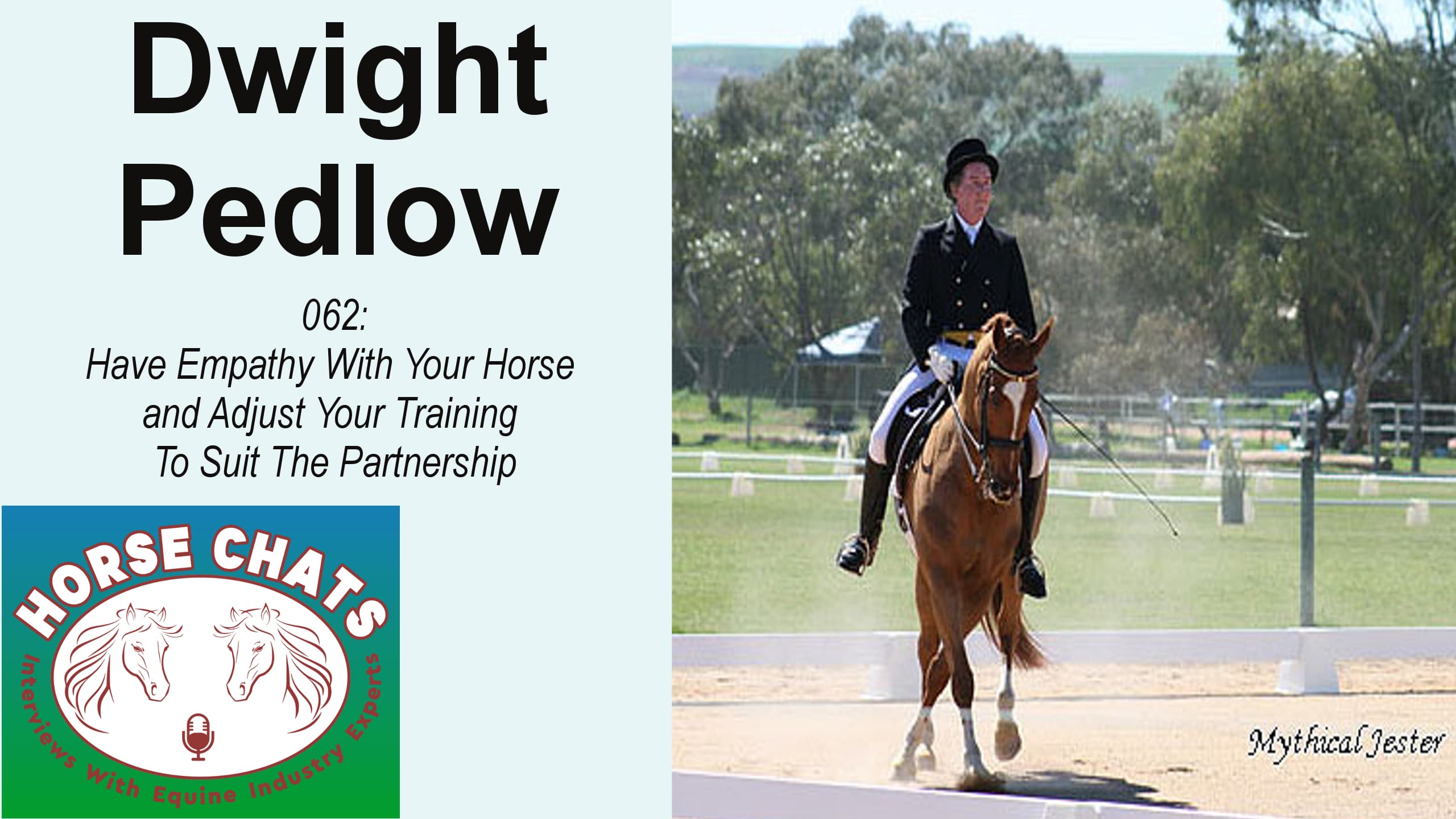 0062: Dwight Pedlow - Have Empathy With Your Horse and Adjust Your Training To Suit The Partnership cover art