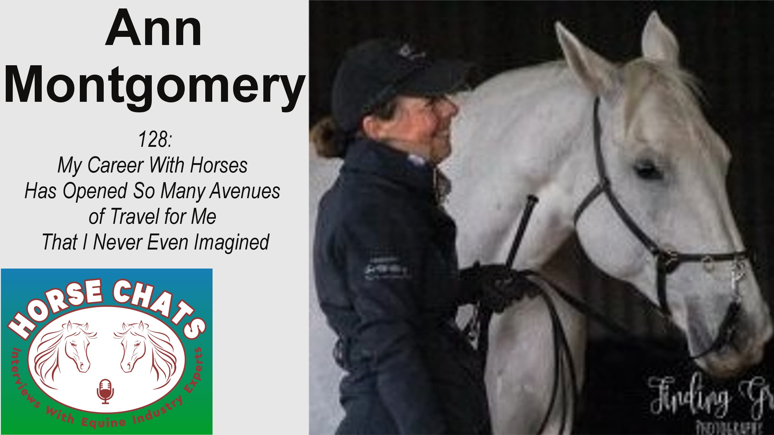 0128: Ann Montgomery - My Career With Horses Has Opened So Many Avenues of Travel for Me That I Never Even Imagined cover art