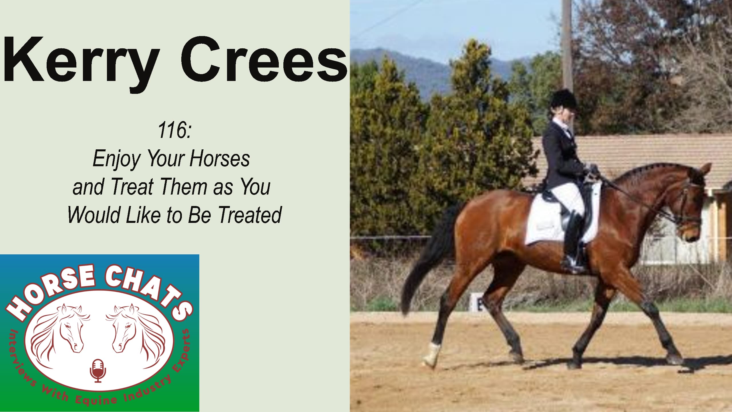 0116: Kerry Crees - Enjoy Your Horses and Treat Them as You Would Like to Be Treated cover art
