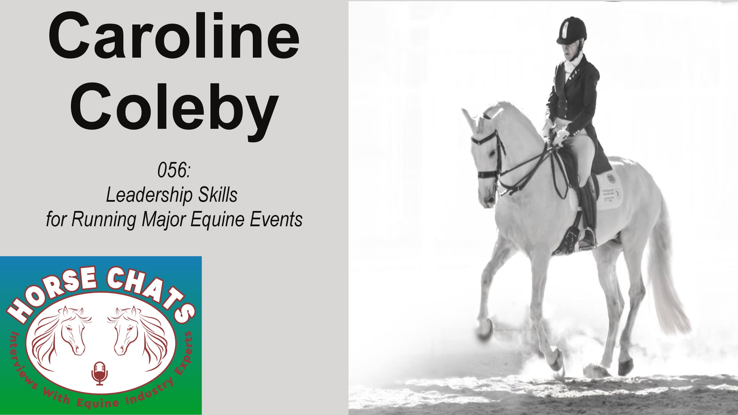 0056: Caroline Coleby - Leadership Skills for Running Major Equestrian Events cover art