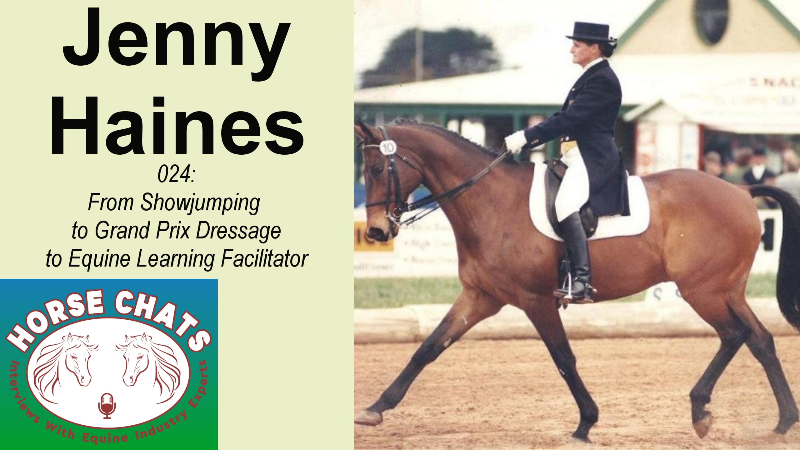0024: Jenny Haines - From Showjumping to Grand Prix Dressage to Equine Learning Facilitator cover art