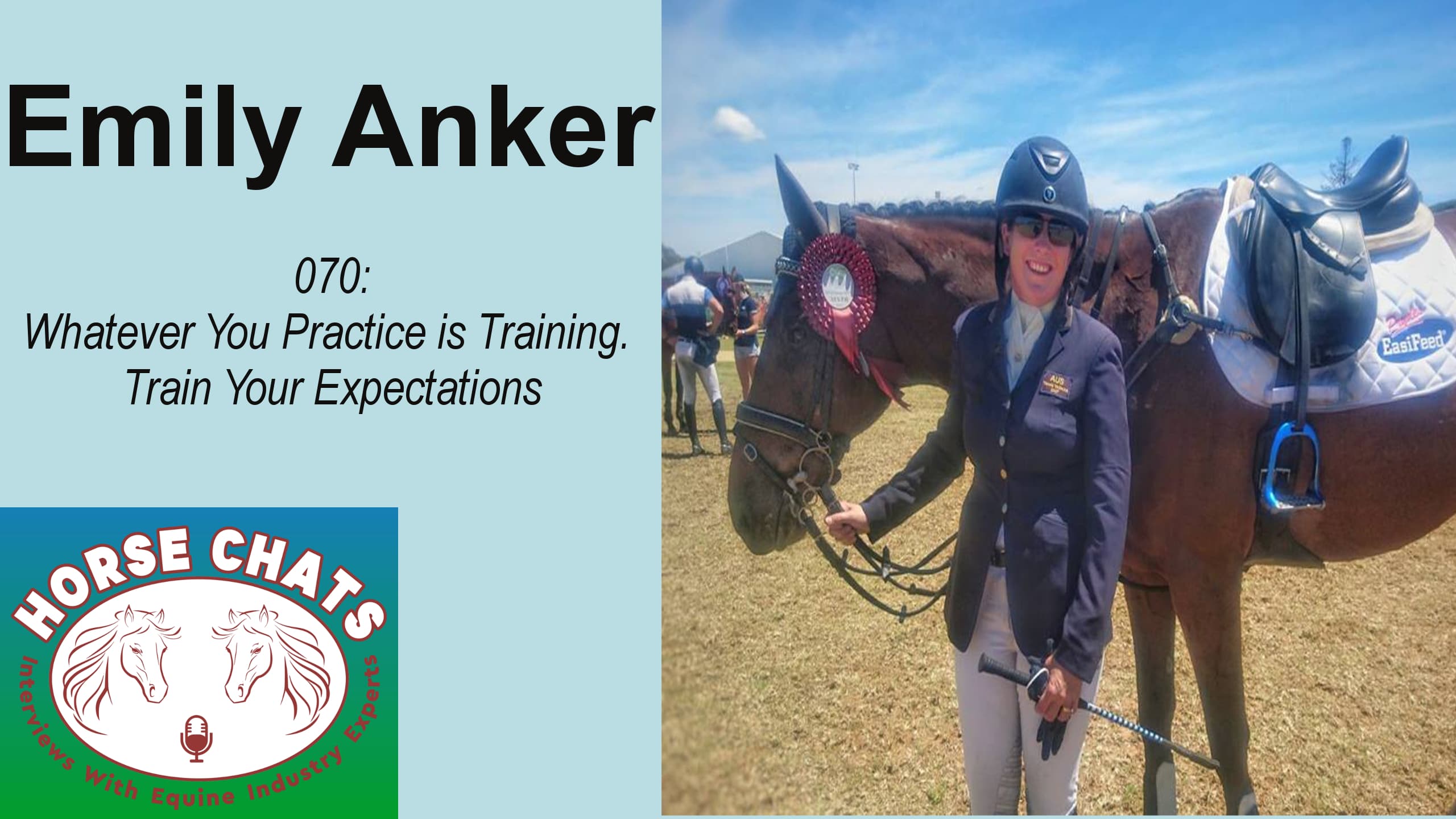 0070: Emily Anker - Whatever you Practice is Training.  Train your expectations cover art
