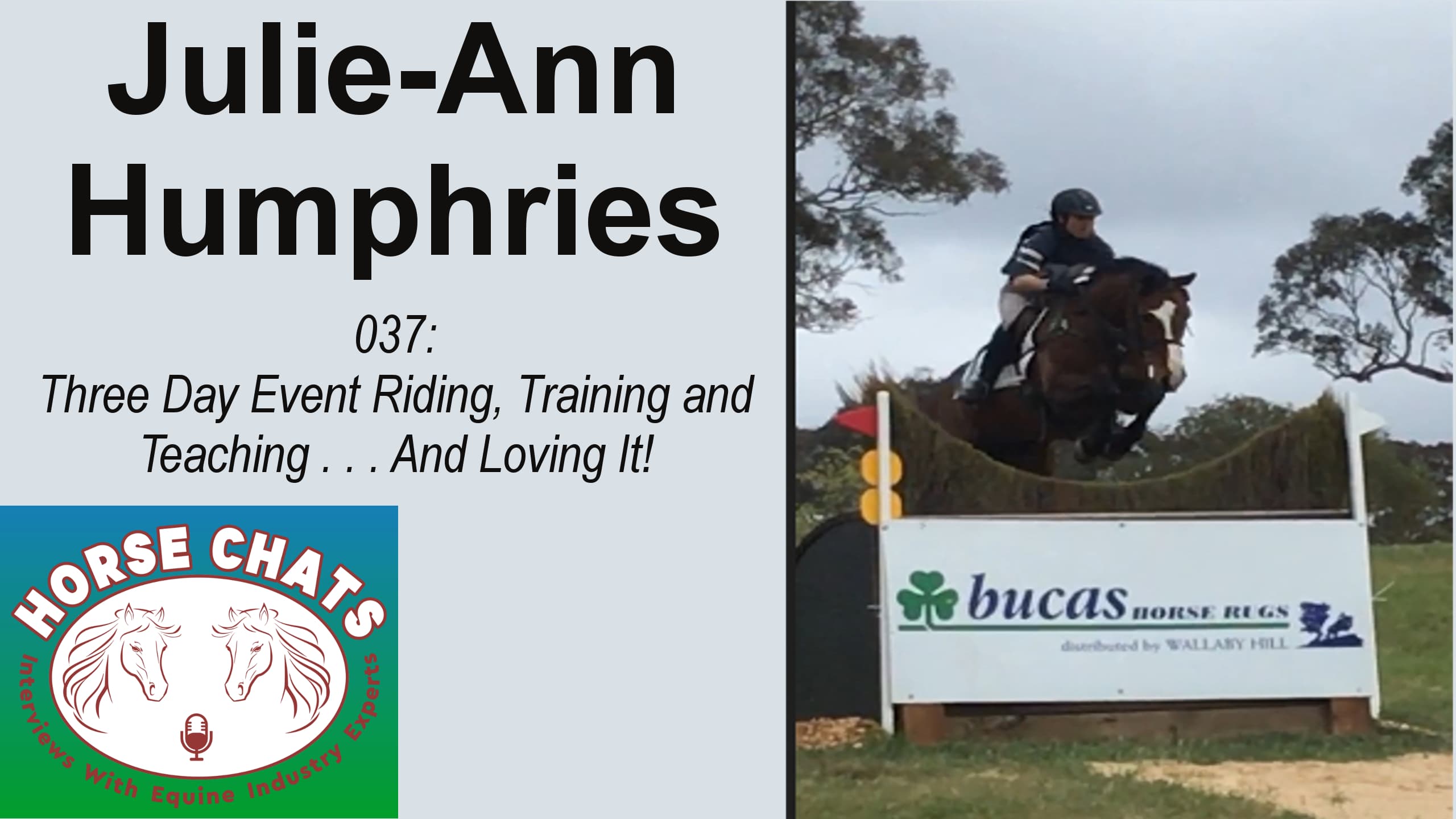 0037:  Julie-Anne Humphries - Three Day Event Riding, Training and Teaching . . . And Loving It! cover art